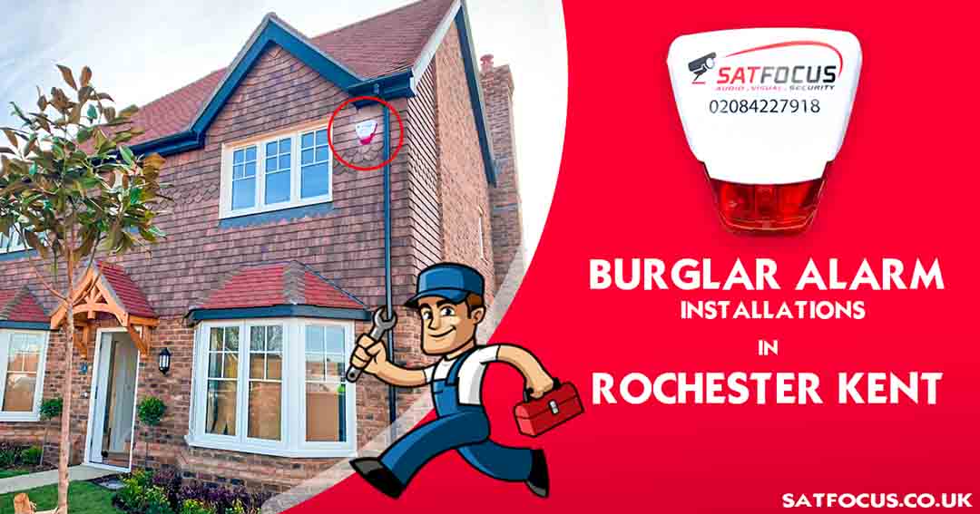 burglar-alaram-installations-in-rochester-kent-satfocus